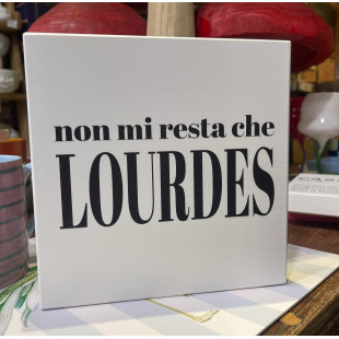 QUADRETTO IN LEGNO "LOURDES"