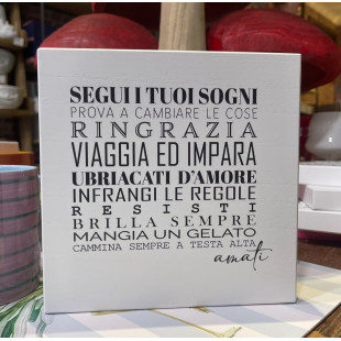 QUADRETTO IN LEGNO "SEGUI I TUOI SOGNI"