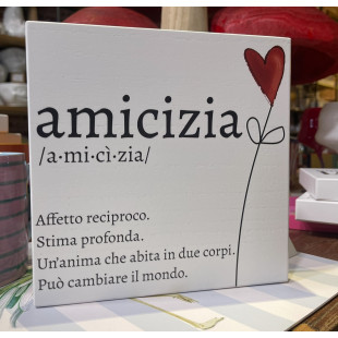 QUADRETTO IN LEGNO "AMICIZIA"