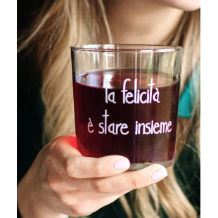 BICCHIERE "LA FELICITA' E' STARE INSIEME"