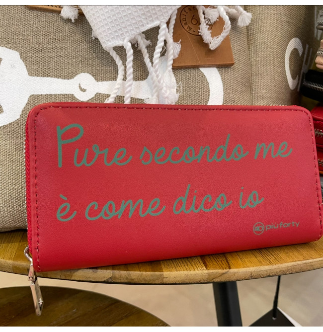 PORTAFOGLIO "PURE SECONDO ME E' COME DICO IO"