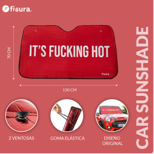 PARASOLE PER AUTO "IT'S FUCKING HOT"