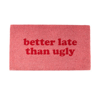 ZERBINO "BETTER LATE THAN UGLY"
