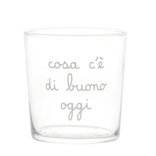 BICCHIERE "COSA C'E' DI BUONO OGGI"