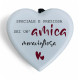CUORE IN LEGNO &quot;AMICA MERAVIGLIOSA&quot;