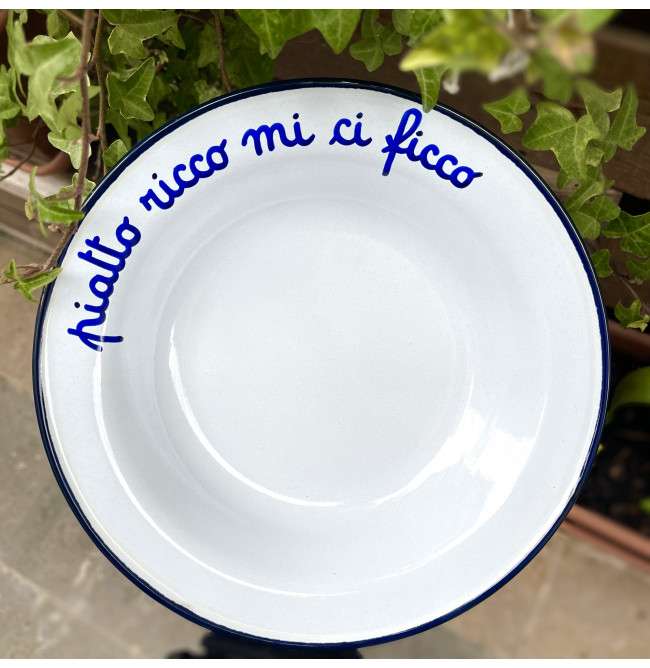 PIATTO SMALTATO "PIATTO RICCO MI CI FICCO"