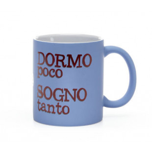 MUG DORMO POCO, SOGNO TANTO