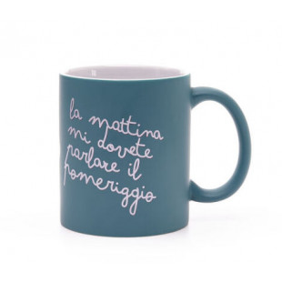 MUG MI DOVETE PARLARE IL POMERIGGIO