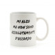 MUG MI ALZO MA NO SONO D&#039;ACCORDO