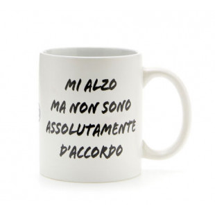 MUG MI ALZO MA NO SONO D'ACCORDO