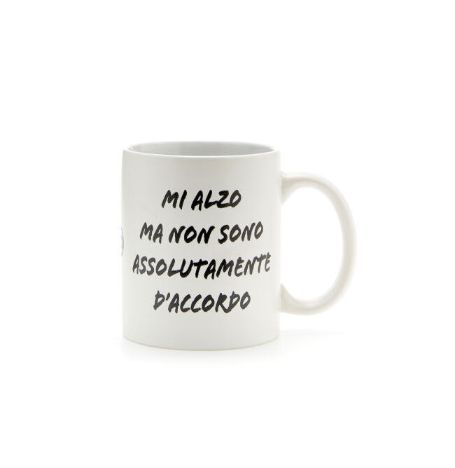 MUG MI ALZO MA NO SONO D'ACCORDO