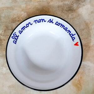 PIATTO SMALTATO "ALL'AMOR NON SI COMANDA"