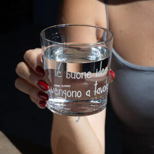 BICCHIERE "LE BUONE IDEE VENGONO A TAVOLA"