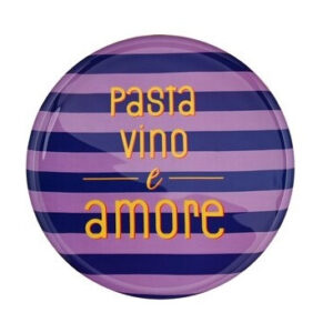 VASSOIO ROTONDO PASTA VINO AMORE