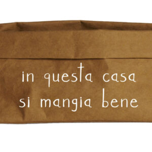 CONTENITORE IN CELLULOSA "IN QUESTA CASA SI MANGIA BENE" 24x12 AVANA