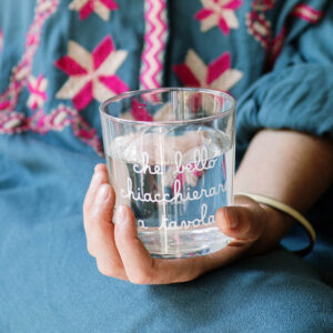 BICCHIERE "CHE BELLO CHIACCHIERARE"