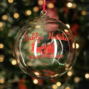 PALLINA 15CM "BABBO NATALE STA ARRIVANDO"