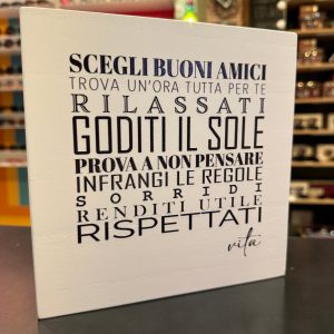 QUADRETTO IN LEGNO "SCEGLI BUONI AMICI"