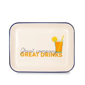 VASSOIO IN LATTA SMALTATA "GREAT COMPANY, GREAT DRINKS"
