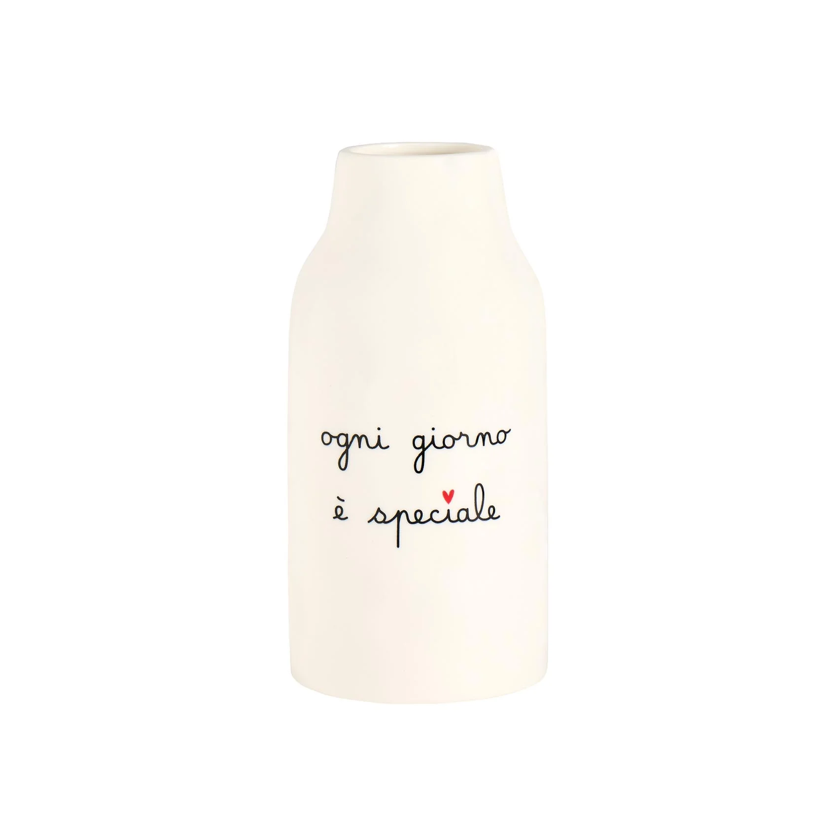 VASO ALTO "OGNI GIORNO E' SPECIALE" - immagine 2